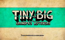 Tiny and Big: Grandpa's Leftovers screenshot #1