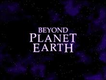 Beyond Planet Earth screenshot