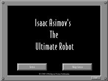 Isaac Asimov's: The Ultimate Robot screenshot