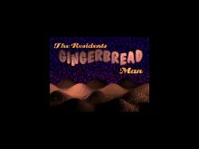 Residents, The: Gingerbread Man screenshot