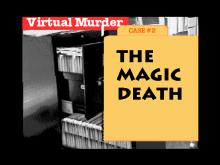 Magic Death, The: Virtual Murder 2 screenshot