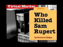 Who Killed Sam Rupert: Virtual Murder 1 screenshot
