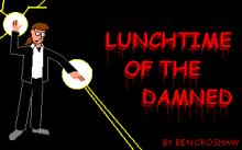 RON1: Lunchtime of The Damned screenshot