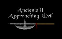 Ancients 2: Approaching Evil screenshot #3