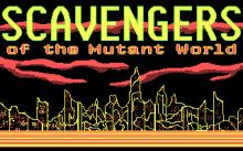 Scavengers of The Mutant World screenshot #1