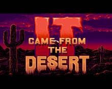 It Came from the Desert screenshot