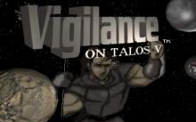Vigilance On Talos V screenshot #7