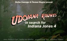Udoiana Raunes 3: In Search for Indiana Jones IV screenshot #1